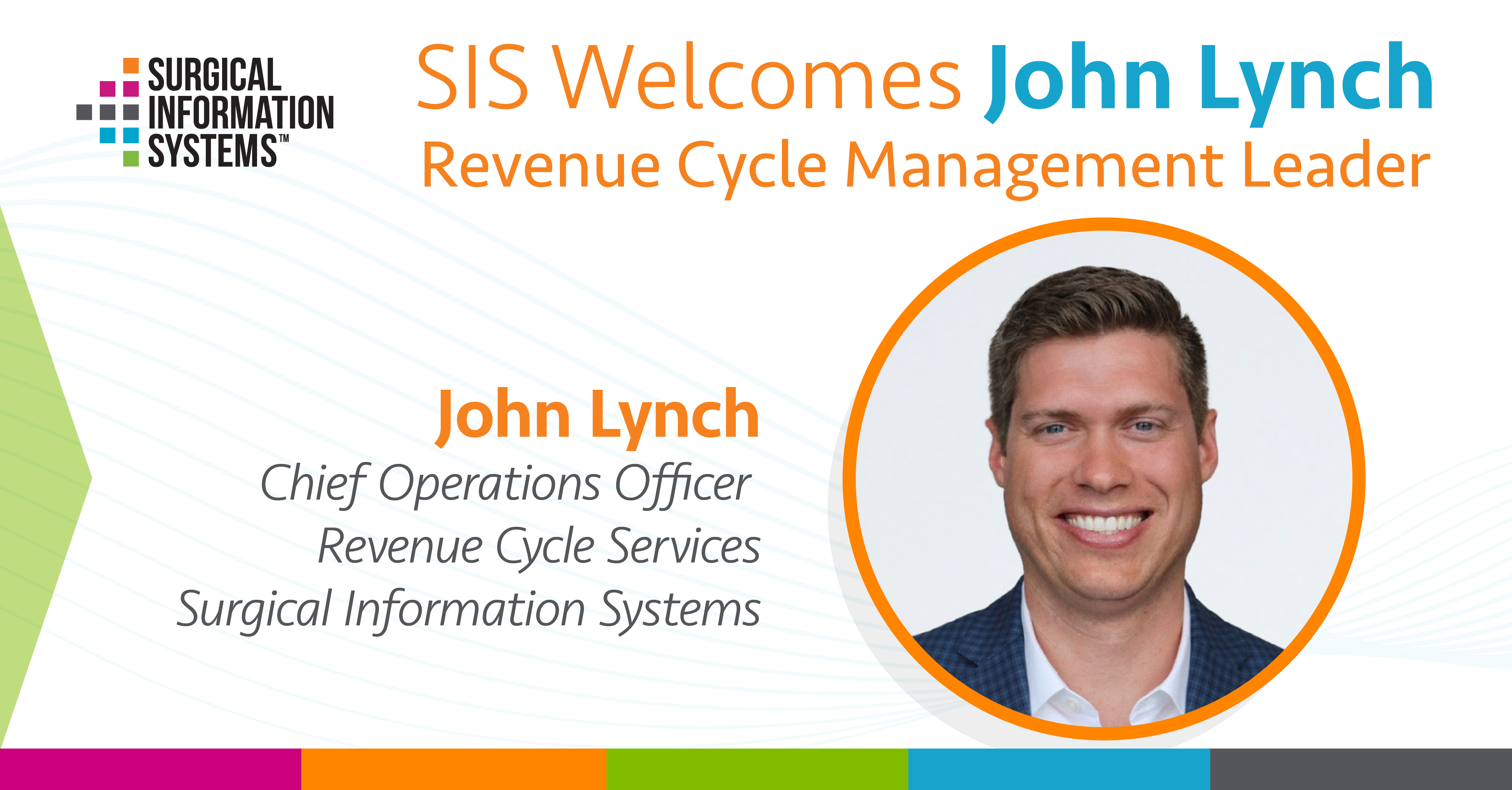 Surgical Information Systems Names John Lynch as Chief Operations Officer for Revenue Cycle Services